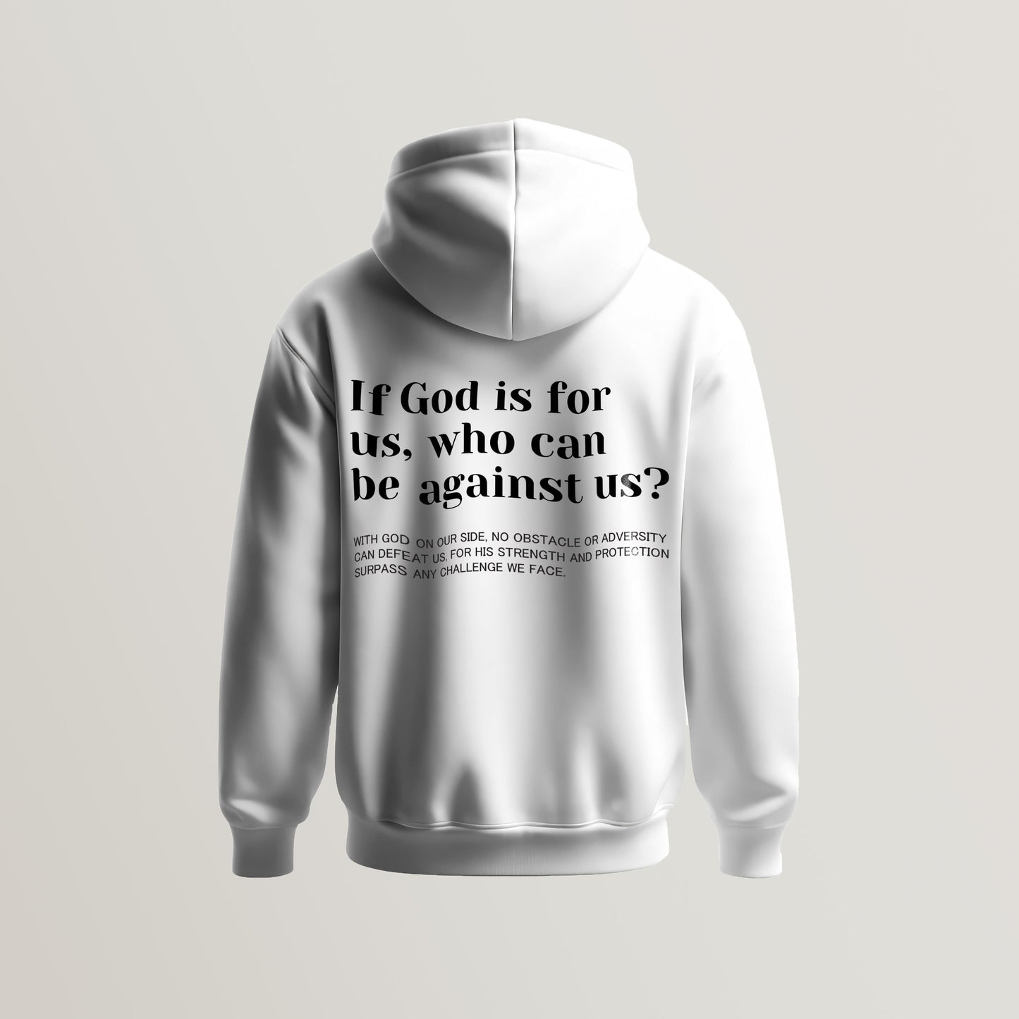 if god is for us who can be against us Hoodie